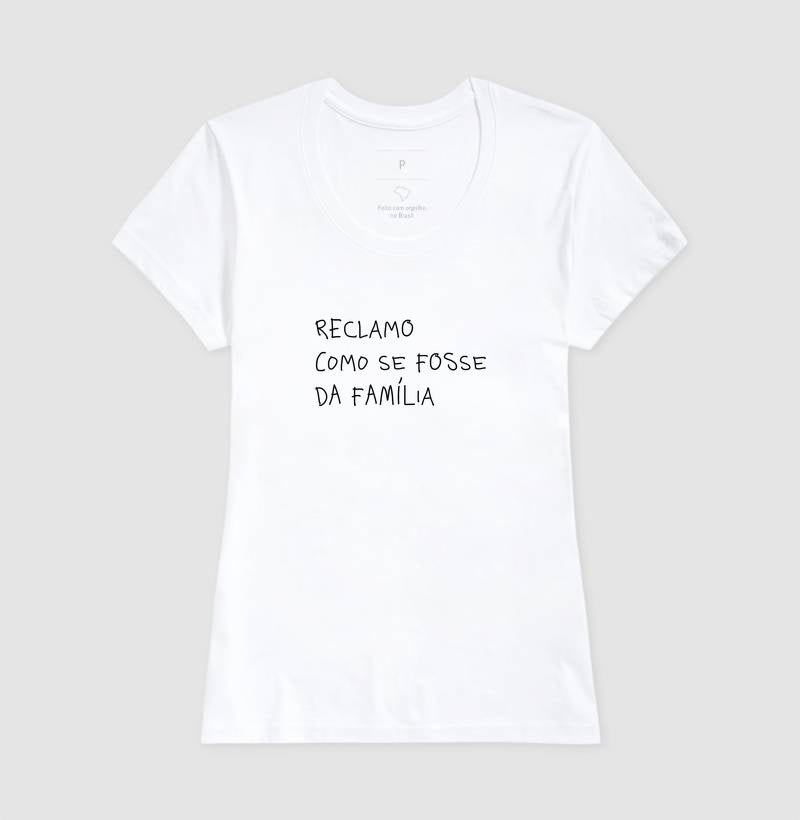 Camiseta Reclamo Como Se Fosse da Família – Camisa Estampada de Algodão de Alta Qualidade